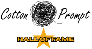 Cotton Prompt Hall of Fame